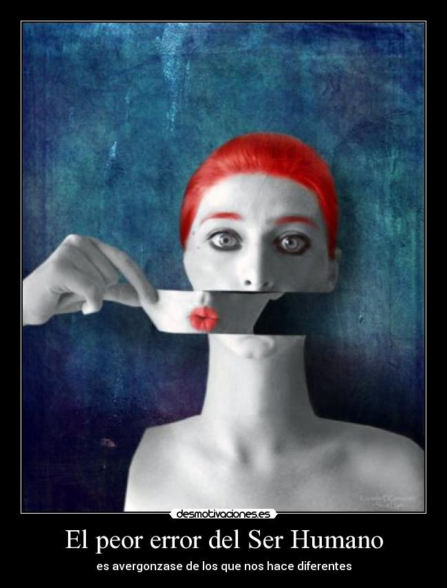 El peor error del Ser Humano -