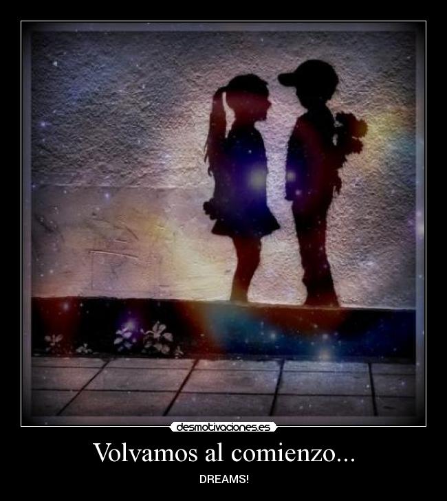 Volvamos al comienzo... -