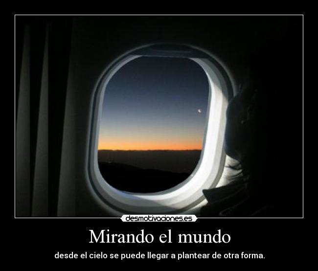 Mirando el mundo - 