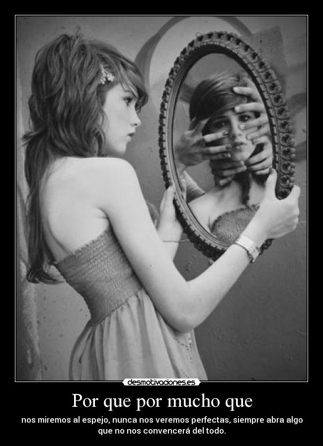 Por que por mucho que -