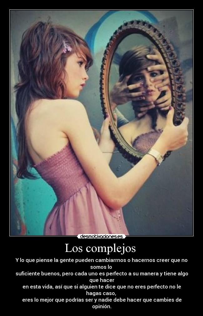 carteles complejos gente buenos perfecto vida alguien opinion desmotivaciones