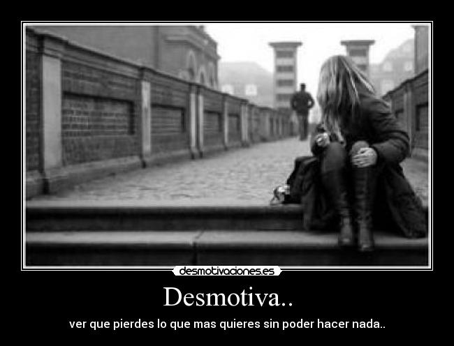 Desmotiva.. - 