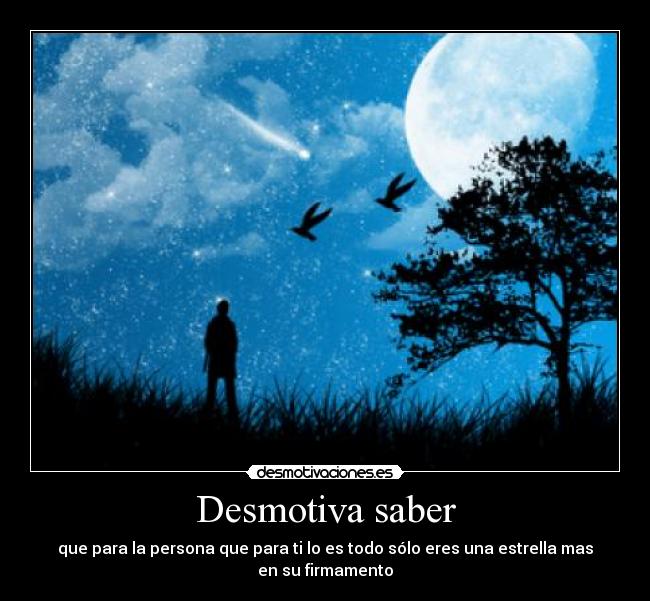 Desmotiva saber -
