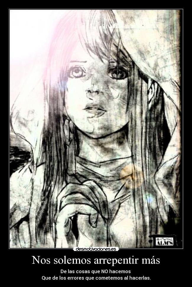 Nos solemos arrepentir más -