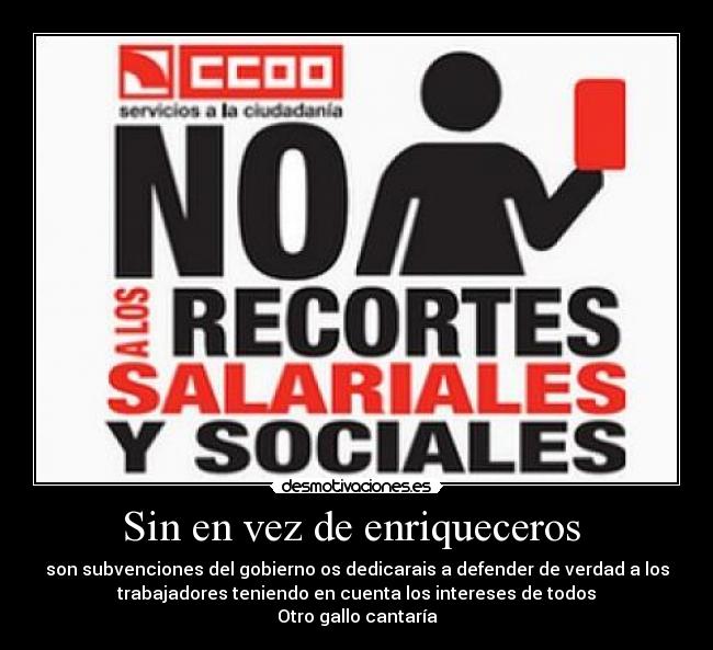 Sin en vez de enriqueceros  - 