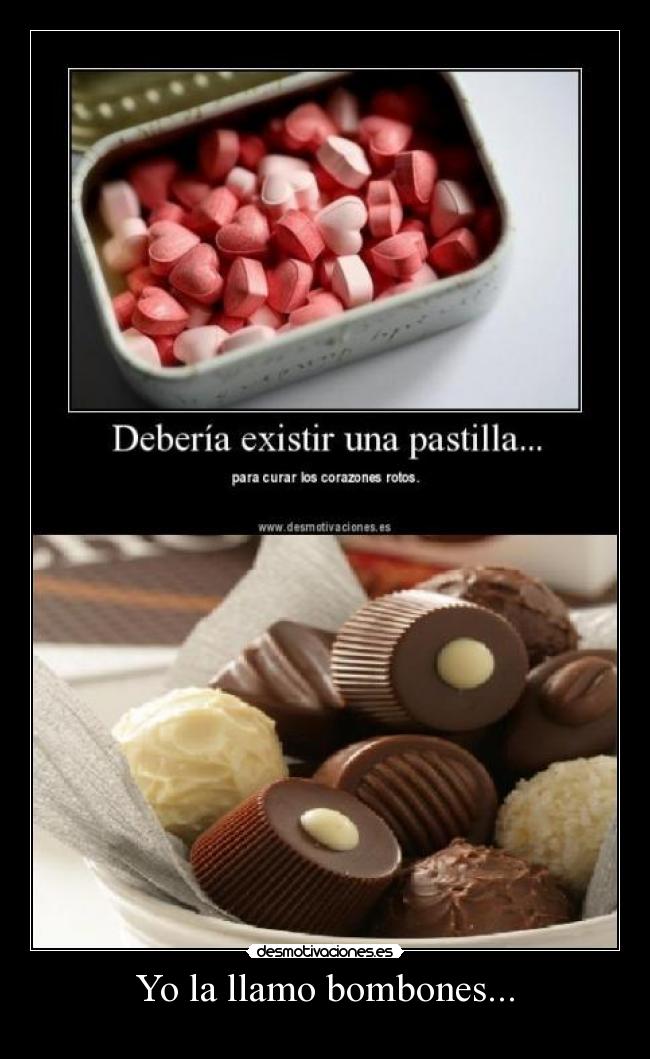 Yo la llamo bombones... -