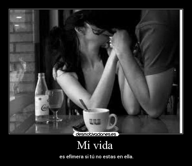 Mi vida  - 