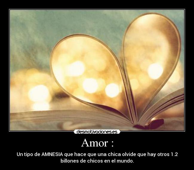 carteles amor herecomesthesun desmotivaciones