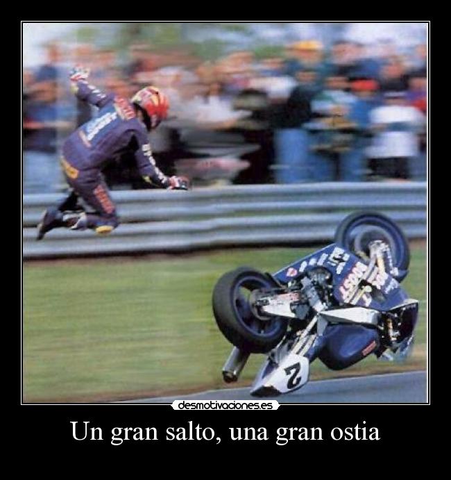 Un gran salto, una gran ostia -