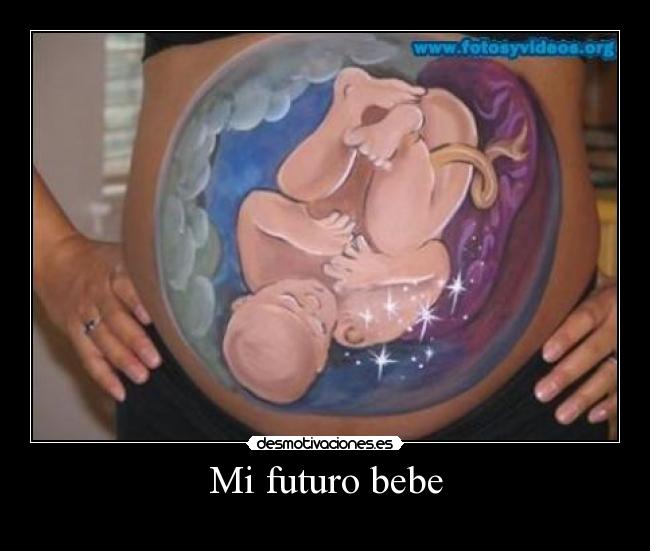 Mi futuro bebe - 
