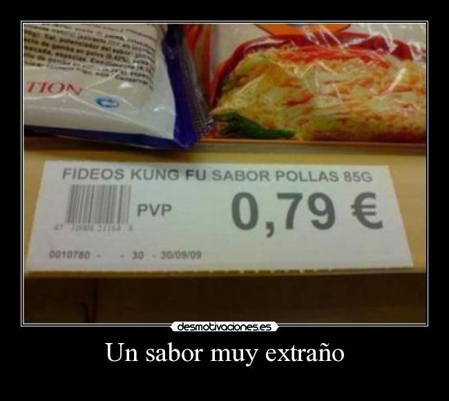 Un sabor muy extraño -