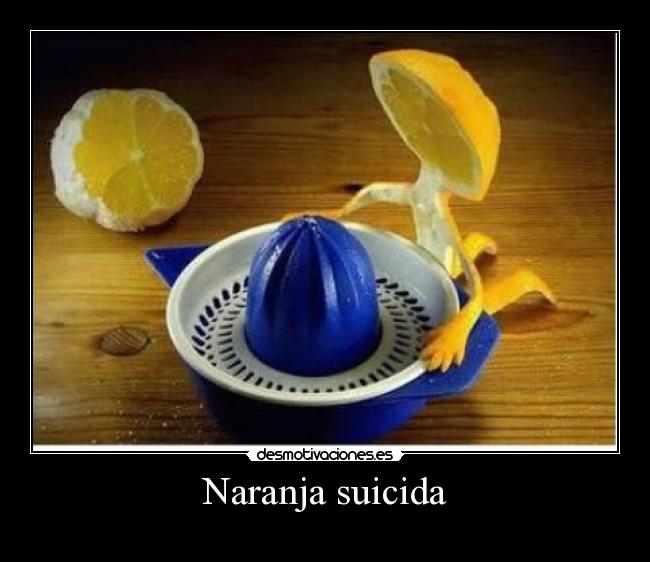 Naranja suicida -
