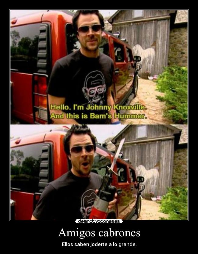 Amigos cabrones -