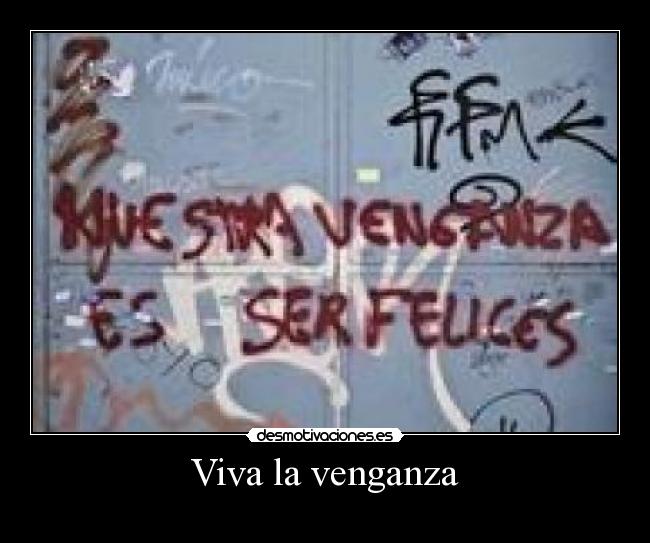 Viva la venganza -