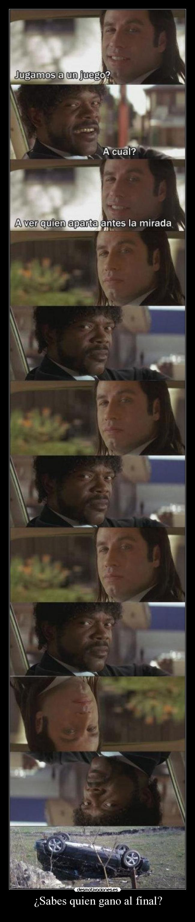 ¿Sabes quien gano al final? -