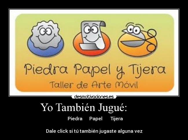 Yo También Jugué:        - 