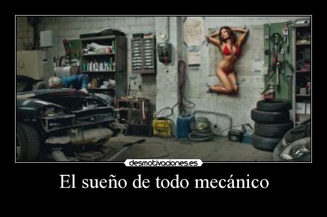 El sueño de todo mecánico -
