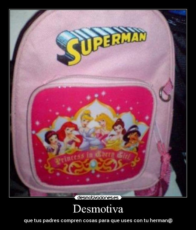 Desmotiva - que tus padres compren cosas para que uses con tu herman@