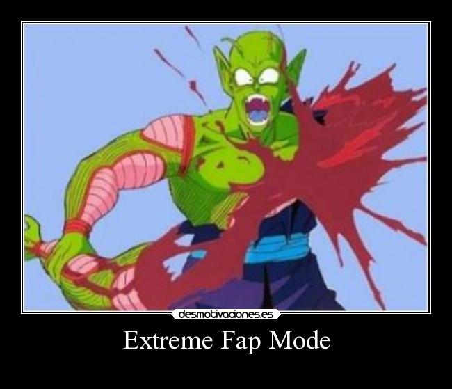 Extreme Fap Mode - 