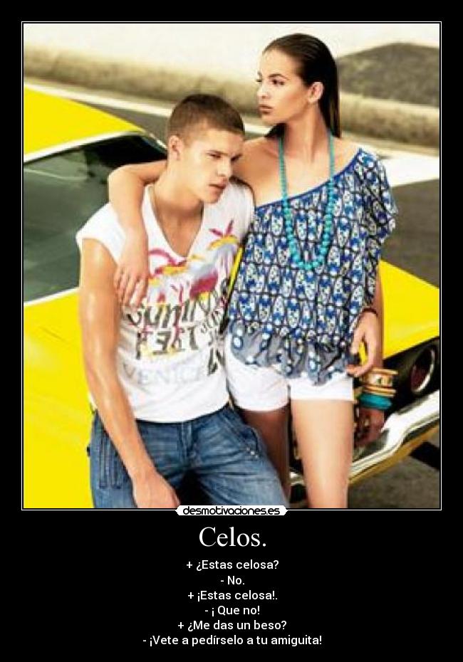 Celos. - 