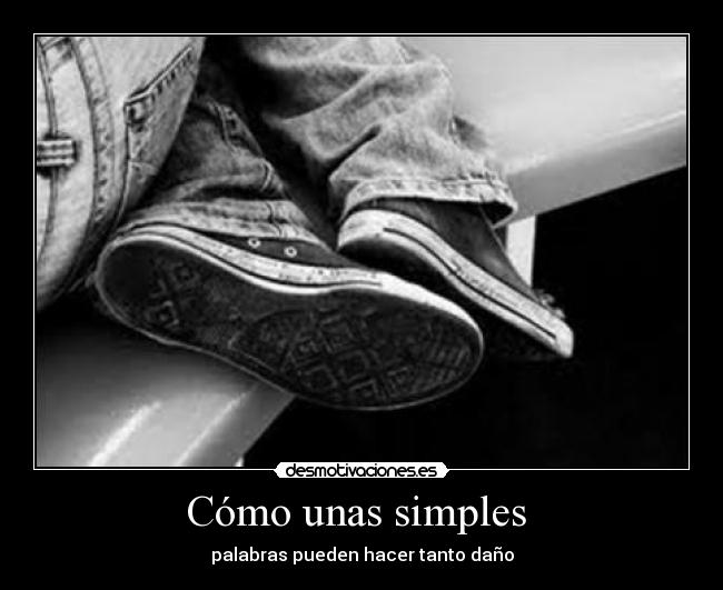 Cómo unas simples - palabras pueden hacer tanto daño