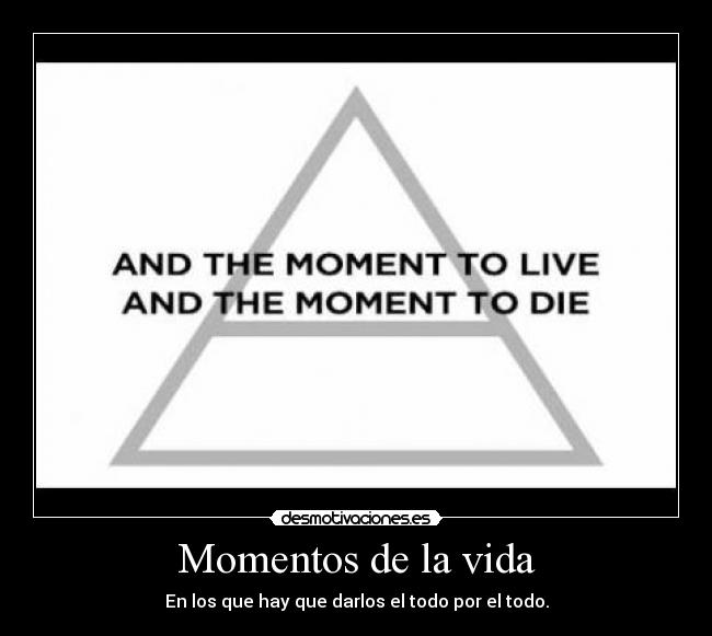 Momentos de la vida -
