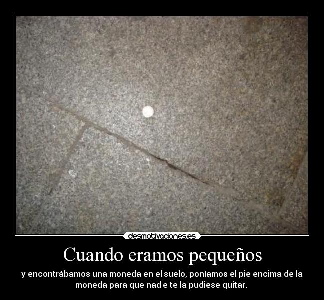 Cuando eramos pequeños -