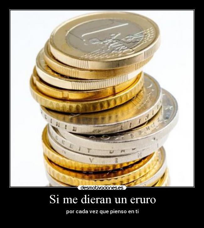 carteles dieran eruro desmotivaciones