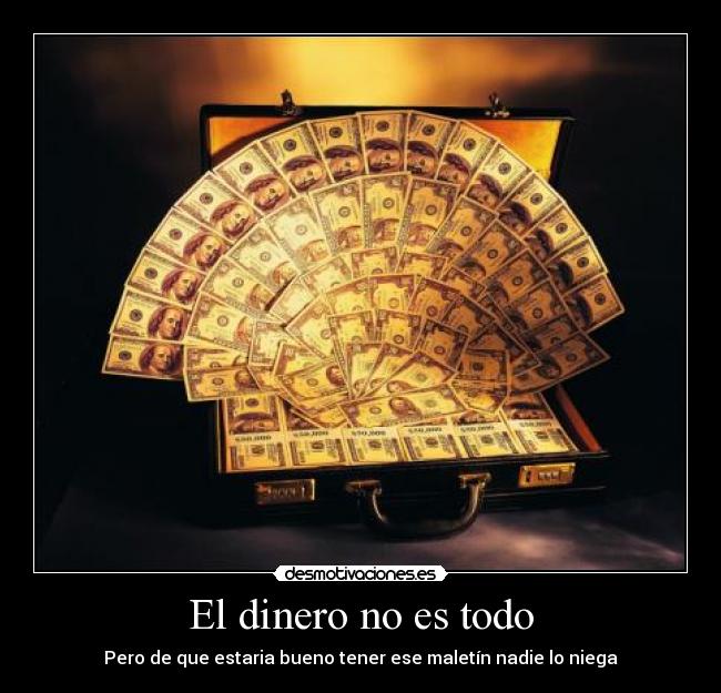 El dinero no es todo - 