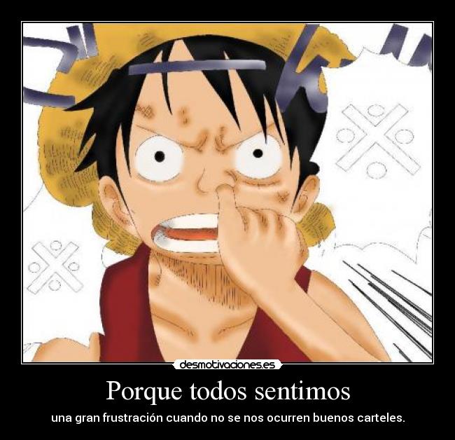 Porque todos sentimos - una gran frustración cuando no se nos ocurren buenos carteles.