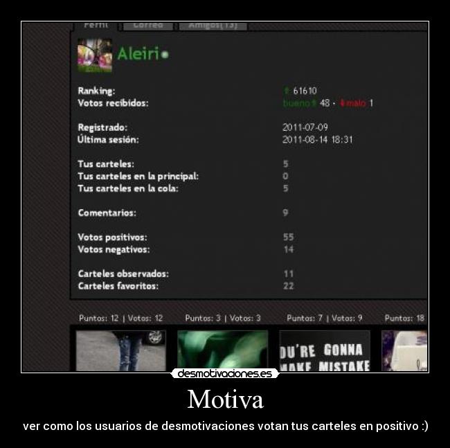 Motiva - ver como los usuarios de desmotivaciones votan tus carteles en positivo :)