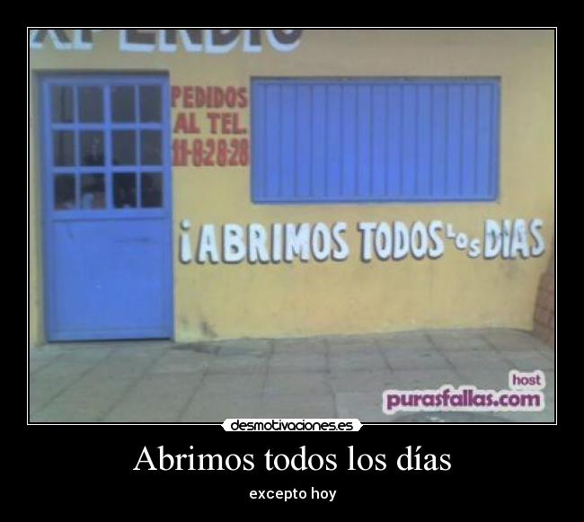 Abrimos todos los días -