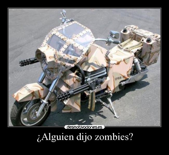 carteles zombies moto armas minigun pistola desmotivaciones