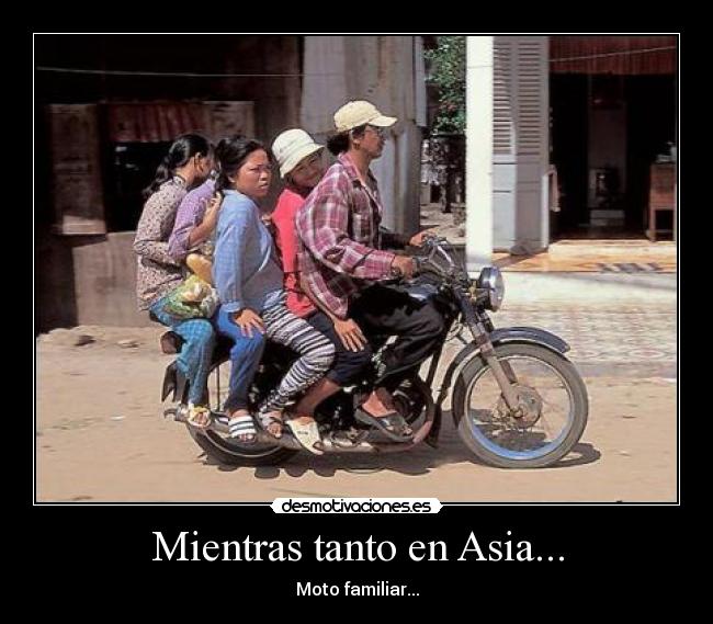 Mientras tanto en Asia... - Moto familiar...