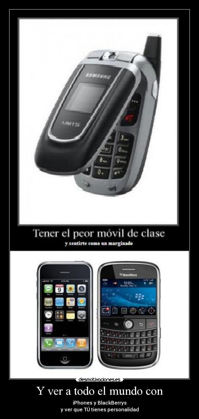 Y ver a todo el mundo con -