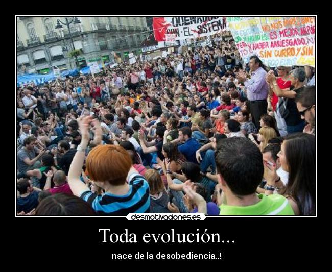 Toda evolución... -