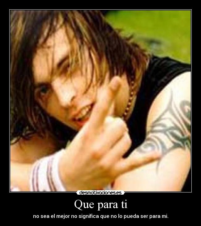 Que para ti -