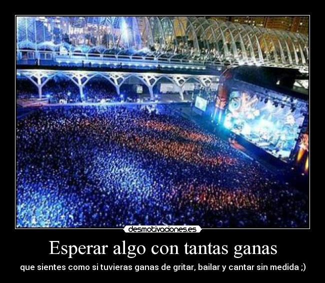 Esperar algo con tantas ganas - 