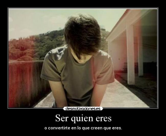 Ser quien eres - 