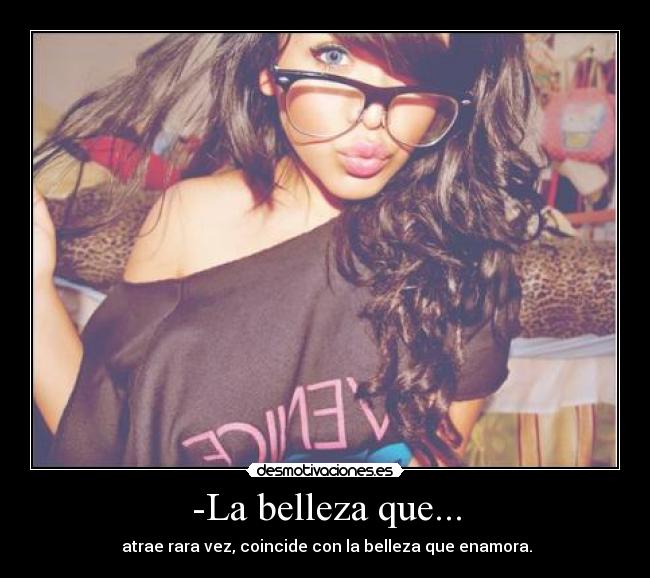 -La belleza que... - 