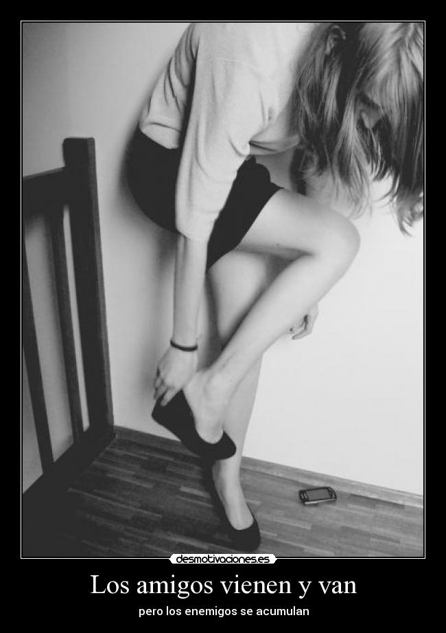 Los amigos vienen y van - 