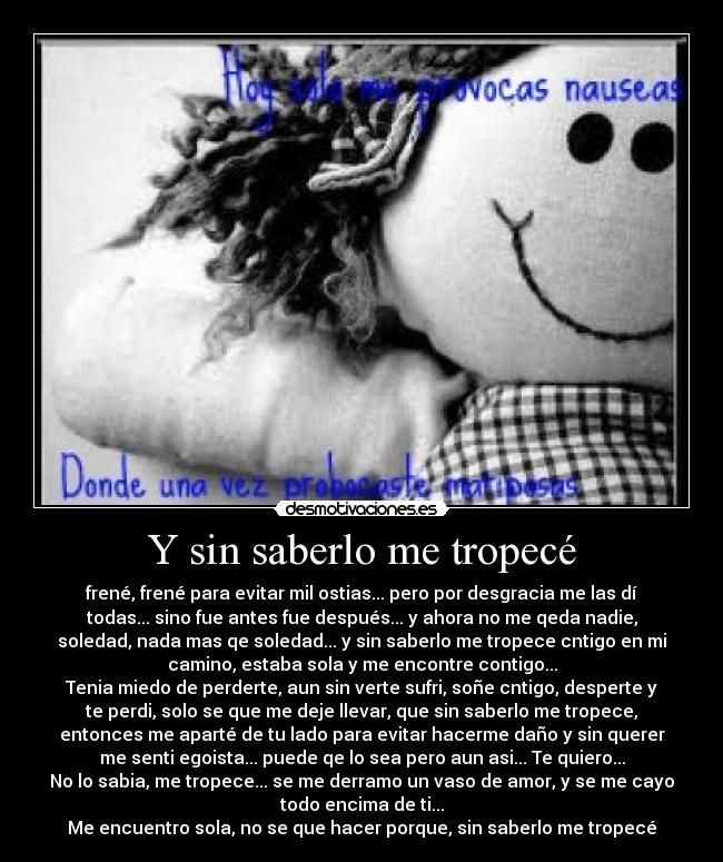 Y sin saberlo me tropecé - 