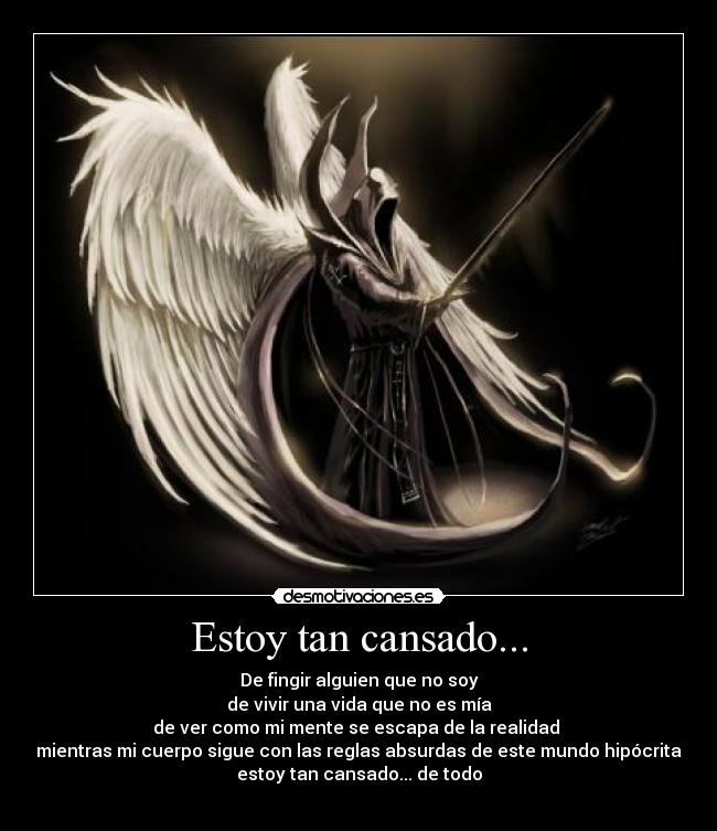 Estoy tan cansado... - 