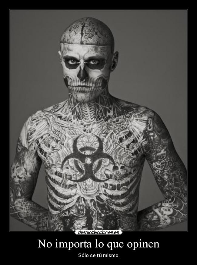 No importa lo que opinen -