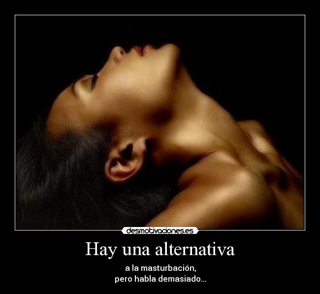 Hay una alternativa - 