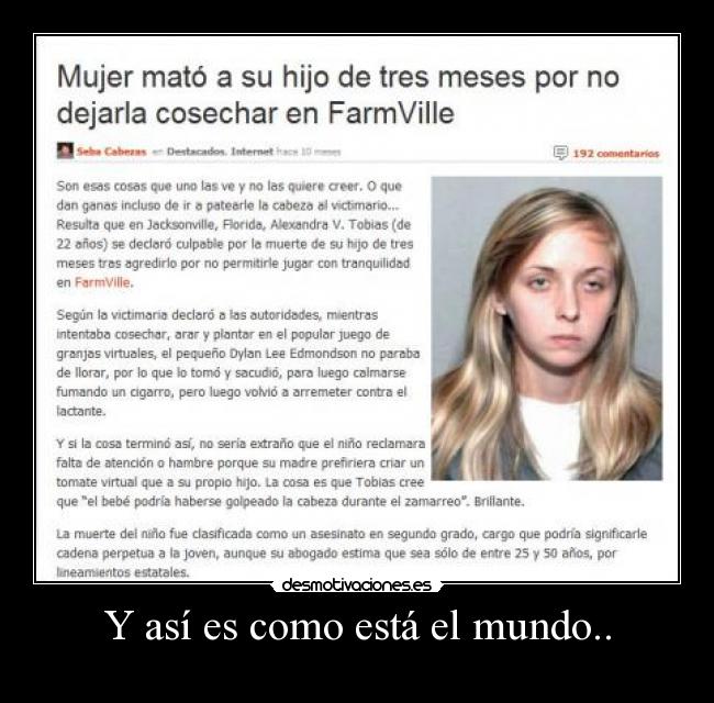 Y así es como está el mundo.. -
