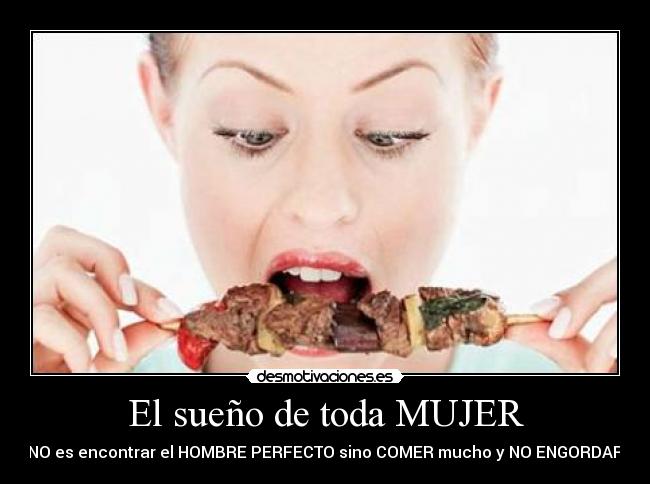 El sueño de toda MUJER - 