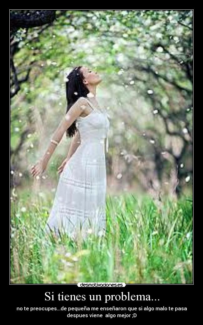 Si tienes un problema... - 