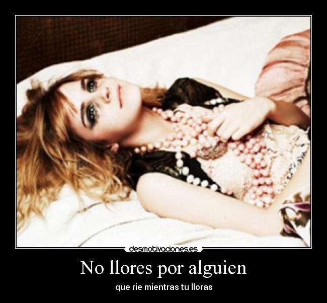 No llores por alguien - 