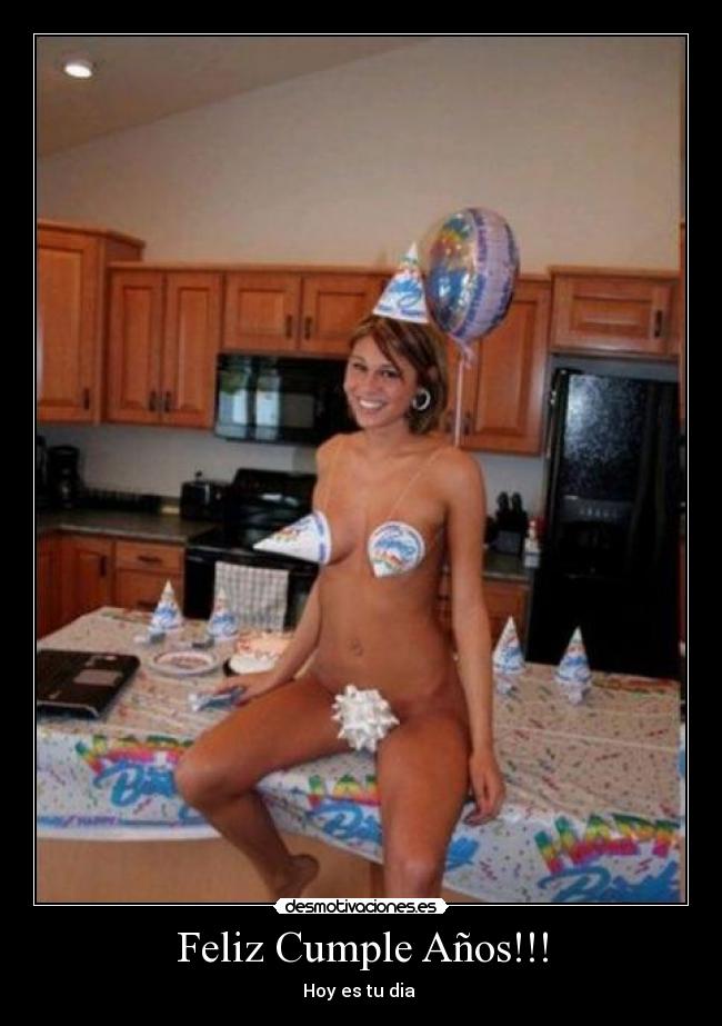 Feliz Cumple Años!!! - Hoy es tu dia